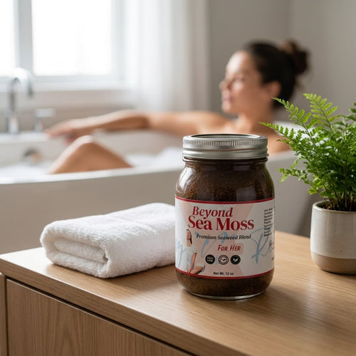 Beyond Sea Moss - For Her Blend